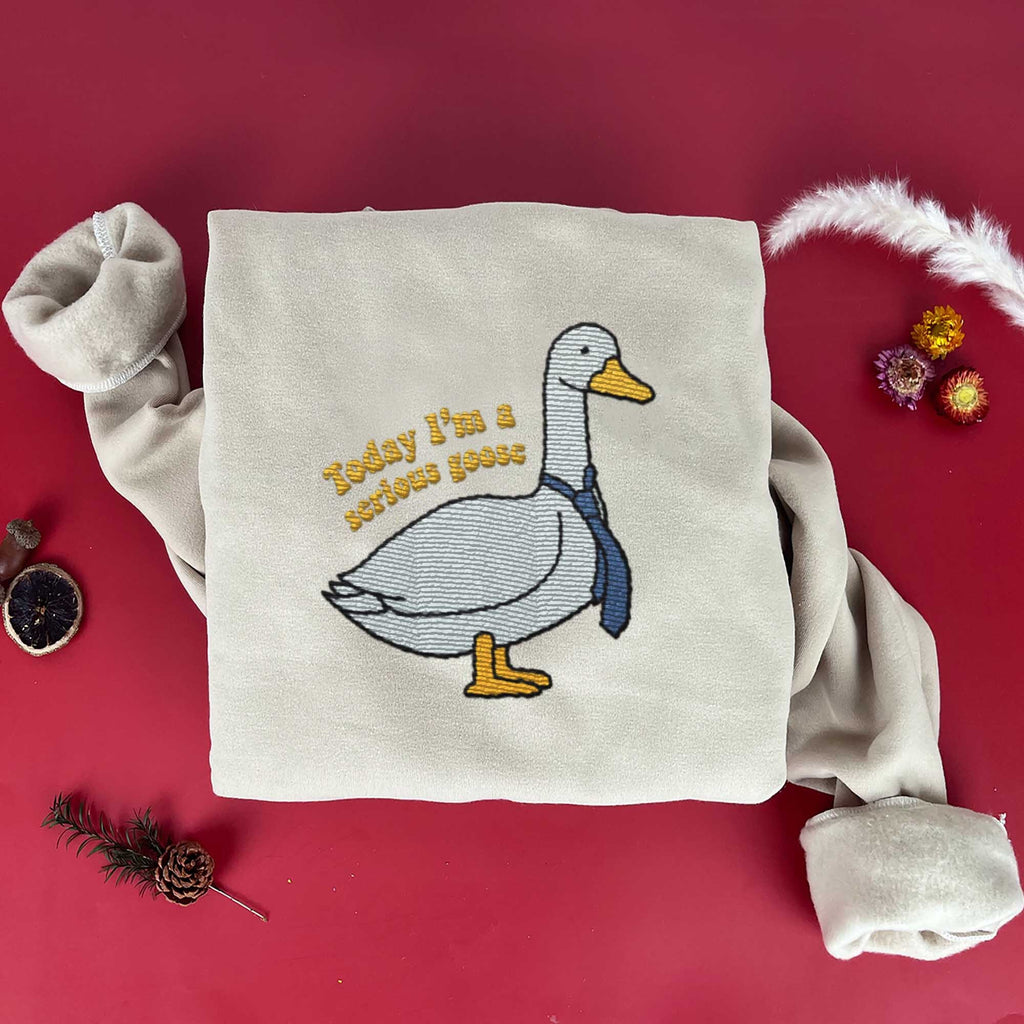 Today I'm A Serious Goose Embroidered KMH  Sweatshirt Silly Goose Sweater Crewneck Pullover Goose Sweatshirt Goose Hoodie Best Friend Sweater
